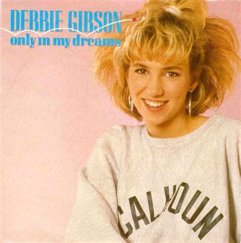 30M views. 152K views. Provided to YouTube by Rhino AtlanticOnly in My Dreams · Debbie GibsonOut Of The Blue℗ 1987 Atlantic Recording Corp.Featured Vocalist: Debbie GibsonComposer... 